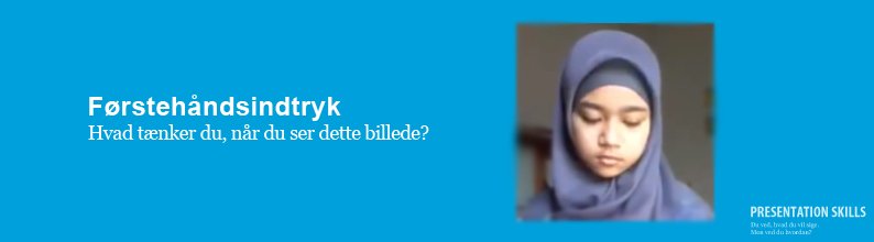 Førstehåndsindtryk præsentation tale